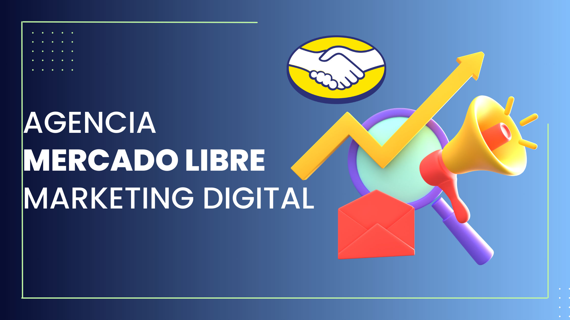 Agencia Mercado Libre Marketing Digital